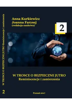 W TROSCE O BEZPIECZNE JUTRO...