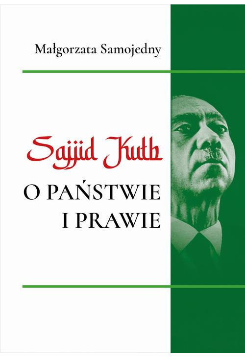 Sajjid Kutb o pastwie i prawie