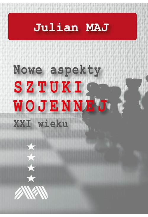 Nowe aspekty sztuki wojennej XXI wieku