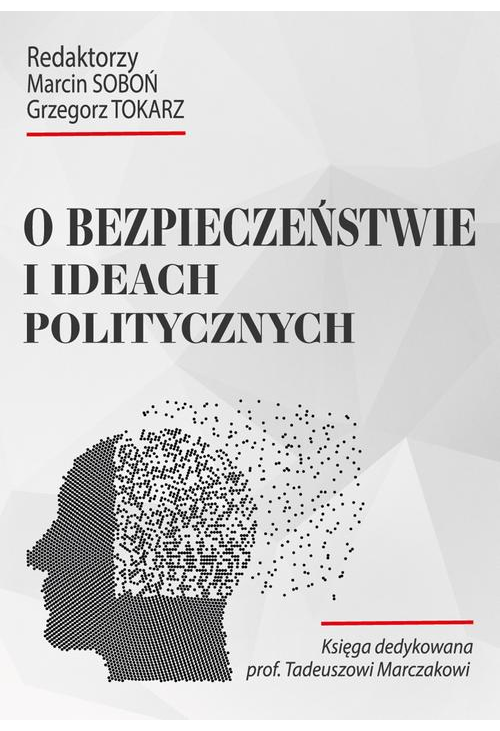 O bezpieczeństwie i ideach politycznych