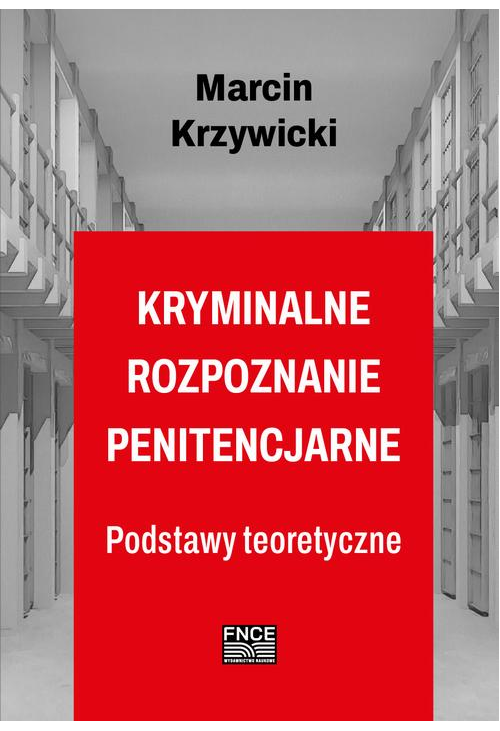 Kryminalne rozpoznanie penitencjarne