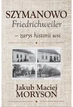 Szymanowo Friedrichweiler –...