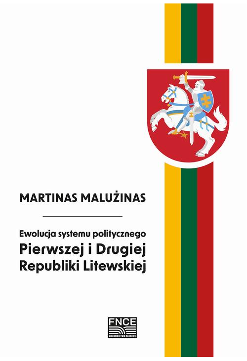 Ewolucja systemu politycznego Pierwszej i Drugiej Republiki Litewskiej