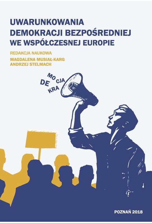 Uwarunkowania demokracji bezpośredniej we współczesnej Europie