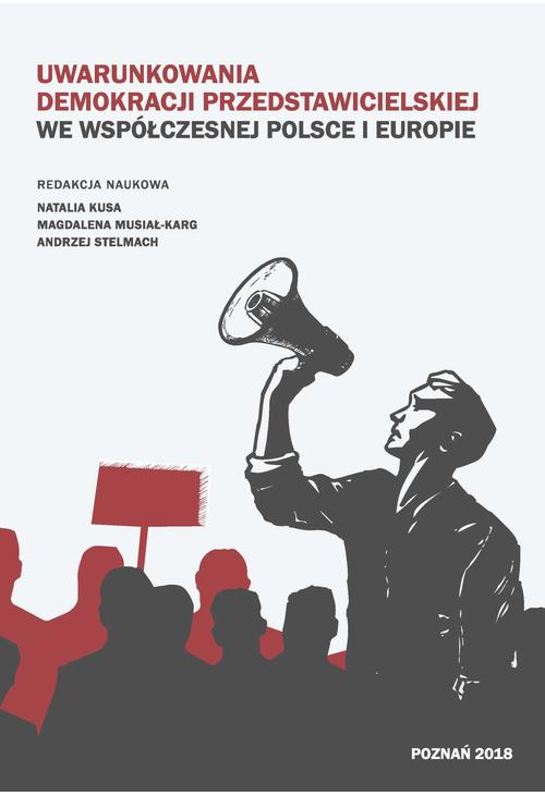 Uwarunkowania demokracji przedstawicielskiej we współczesnej Polsce i Europie