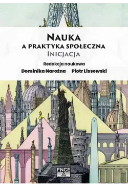 Nauka a praktyka społeczna....