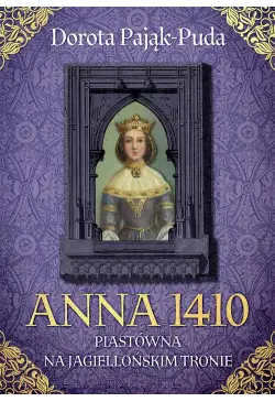 Anna 1410. Piastówna na...