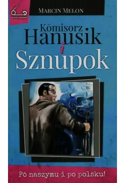 Komisorz Hanusik i Sznupok