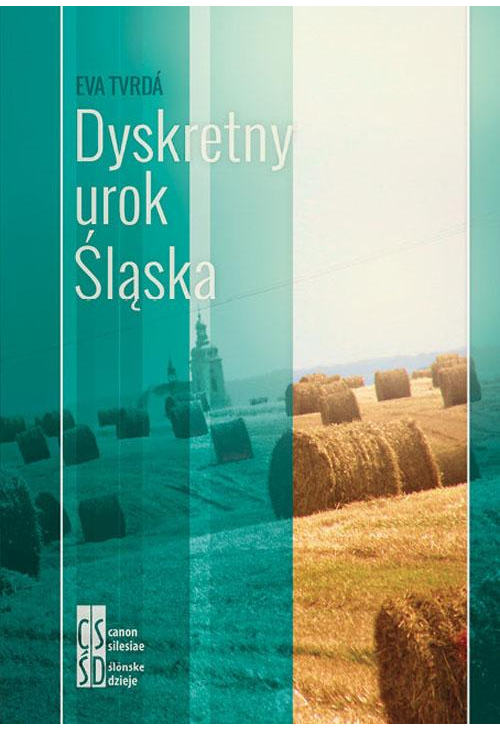 Dyskretny urok Śląska