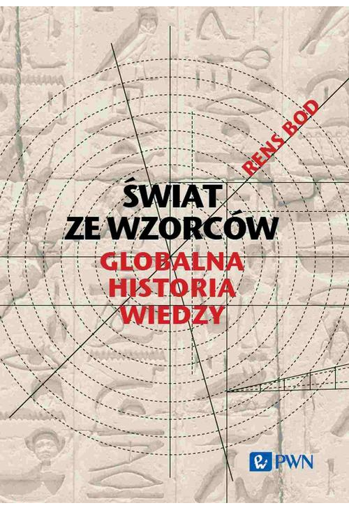 Świat ze wzorców. Globalna historia wiedzy