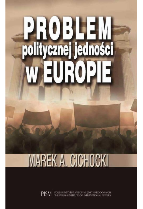 Problem politycznej jedności w Europie