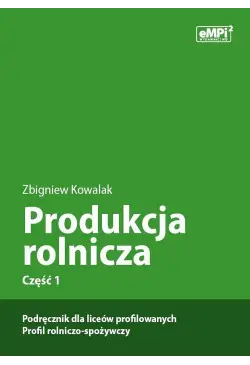 Produkcja rolnicza, cz. 1 –...