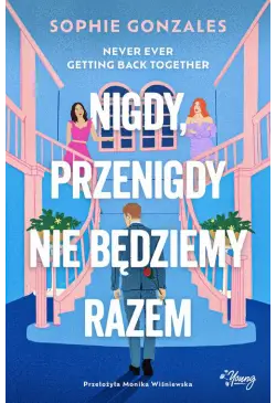 Nigdy, przenigdy nie...