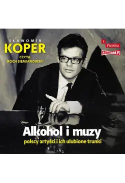Alkohol i muzy. Polscy...