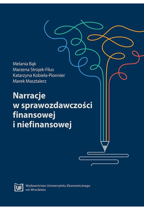 Narracje w sprawozdawczości finansowej i niefinansowej