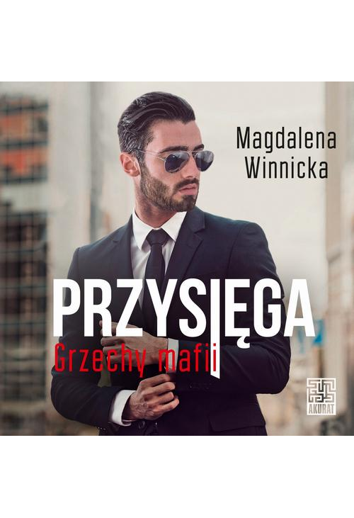 Przysięga. Grzechy mafii (t.3)