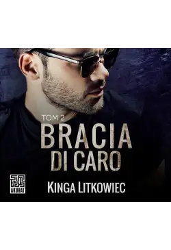 Bracia Di Caro (t.2)