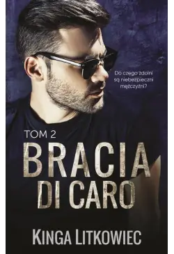 Bracia Di Caro (t.2)