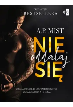 Nie oddalaj się 2