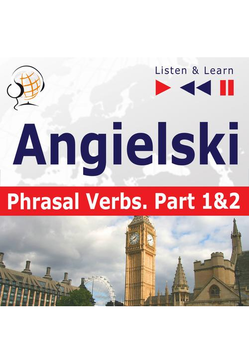 Angielski na mp3 "Phrasal verbs część 1 i 2"