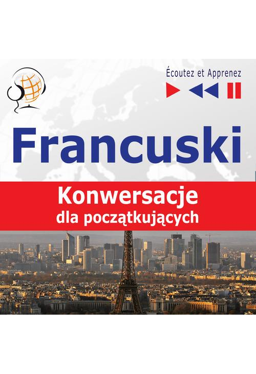 Francuski na mp3 "Konwersacje dla początkujących"