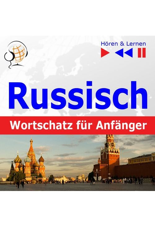 Russisch Wortschatz für Anfänger. Hören & Lernen
