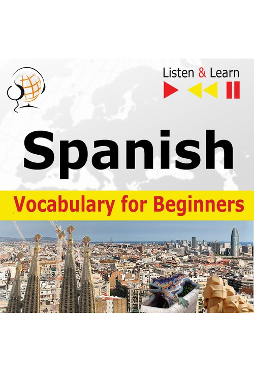 Spanish Vocabulary for Beginners. Listen & Learn to Speak