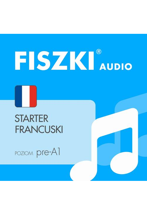 FISZKI audio – francuski – Starter