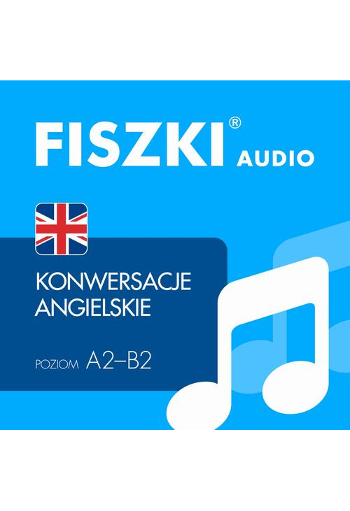 FISZKI audio – angielski – Konwersacje