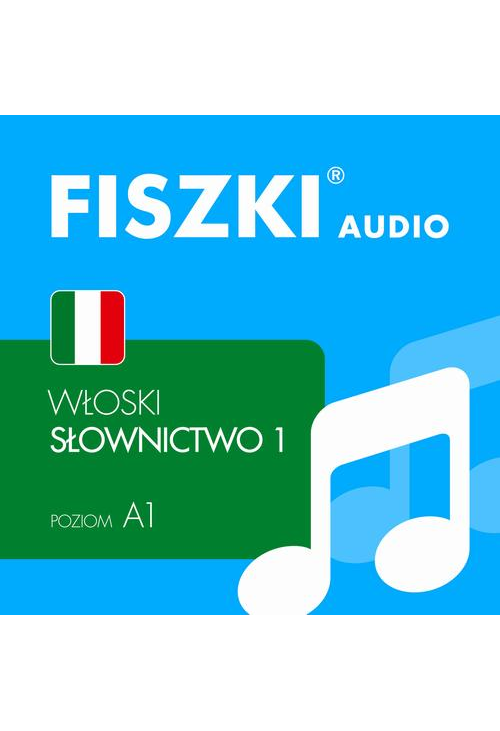 FISZKI audio – włoski – Słownictwo 1
