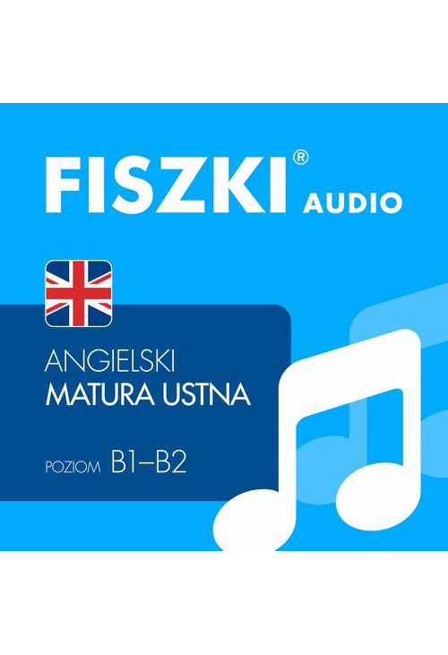 FISZKI audio – angielski – Matura ustna