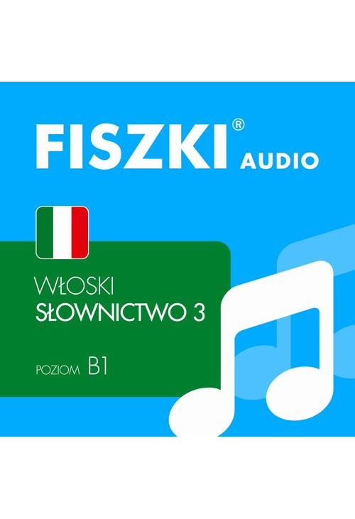 FISZKI audio – włoski – Słownictwo 3