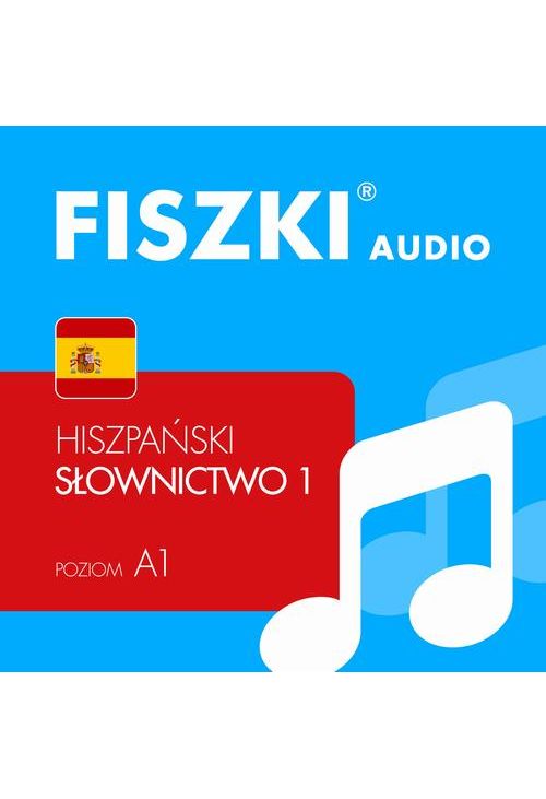 FISZKI audio – hiszpański – Słownictwo 1