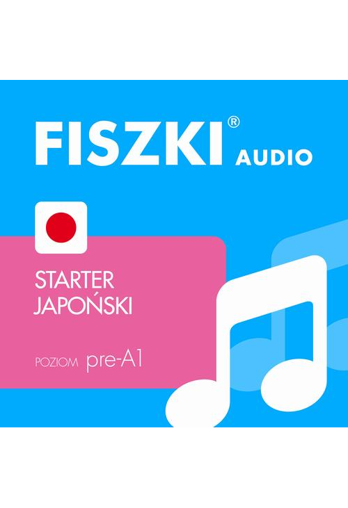 FISZKI audio – japoński – Starter