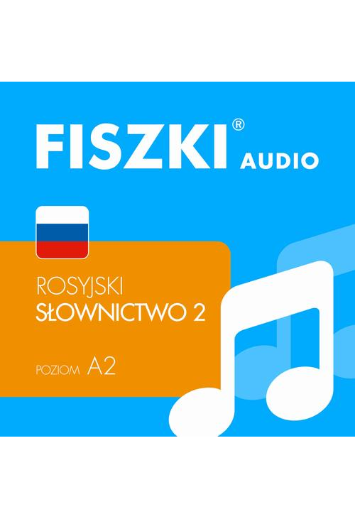 FISZKI audio – rosyjski – Słownictwo 2