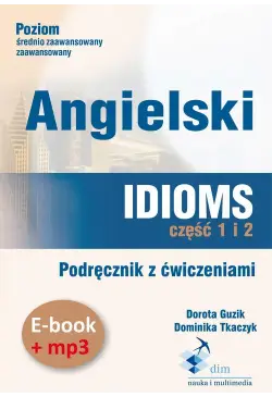 Angielski. Idioms. Część 1...