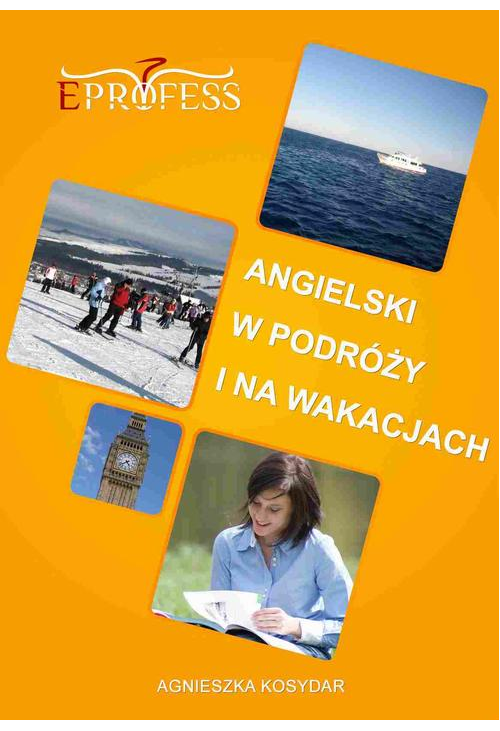 Angielski w Podróży i na Wakacjach