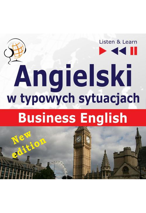 Angielski w typowych sytuacjach. Business English - New Edition