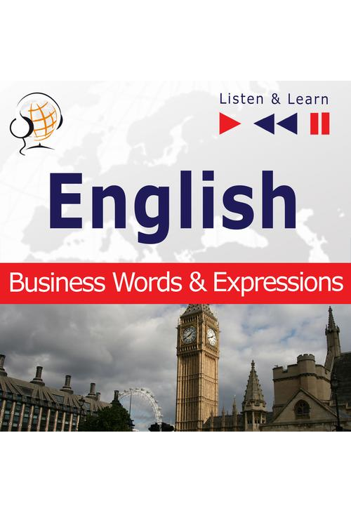 English Business Words &amp, Expressions - Listen &amp, Learn to Speak (Proficiency Level: B2-C1)