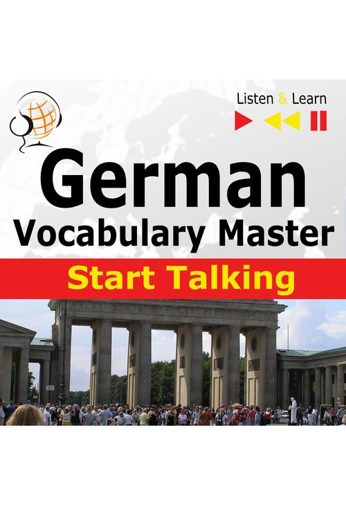 German Vocabulary Master: Start Talking 30 Topics at Elementary Level: A1-A2 – Listen &amp, Learn