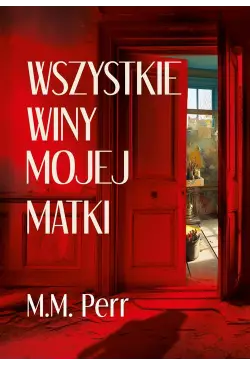 Wszystkie winy mojej matki