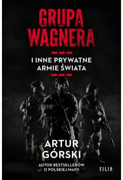 Grupa Wagnera i inne...