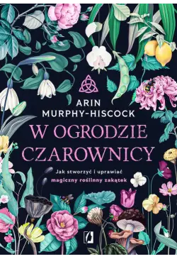 W ogrodzie czarownicy