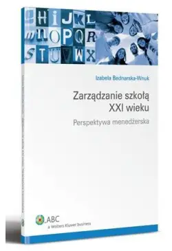Zarządzanie szkołą XXI...