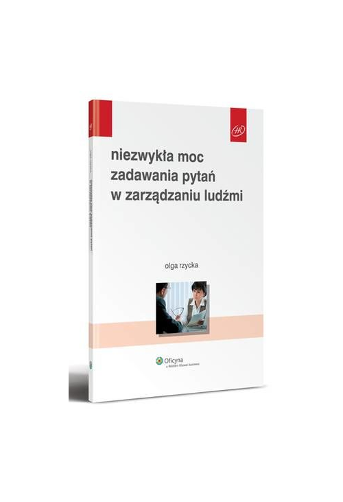 Niezwykła moc zadawania pytań w zarządzaniu ludźmi