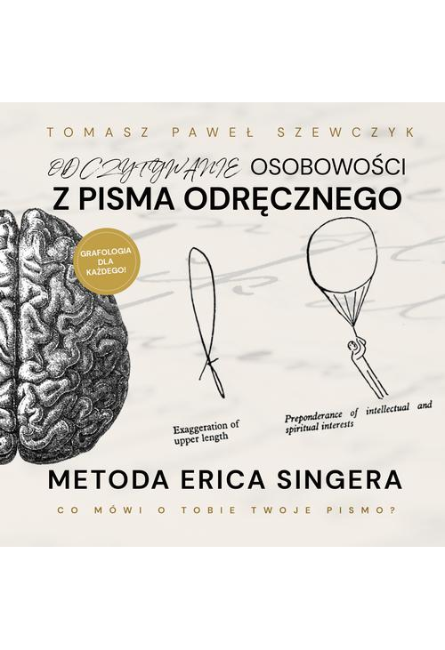 Odczytywanie osobowości z pisma odręcznego. Metoda Erica Singera