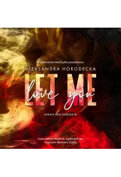 Let me love you