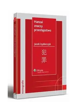 Hanzai znaczy przestępstwo....