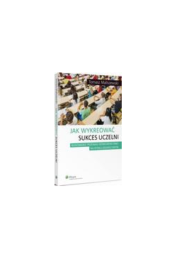 Jak wykreować sukces uczelni
