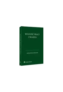 Wolność pracy i władza